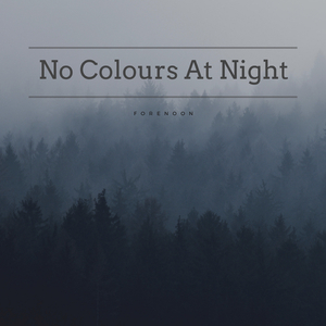 No Colours at Night