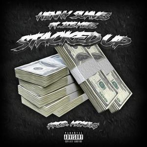 Stacked up (feat. Ice Meez)