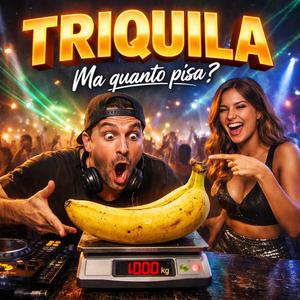 TRIQUILA