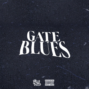 Gate Blues