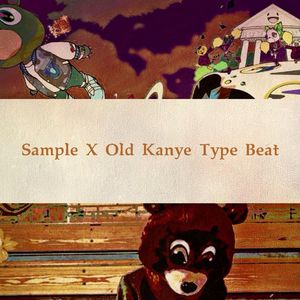 [FREE] Old Kanye Type Beat