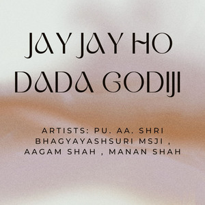 Jay Jay Ho Dada Godiji