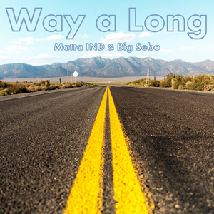 Way a Long