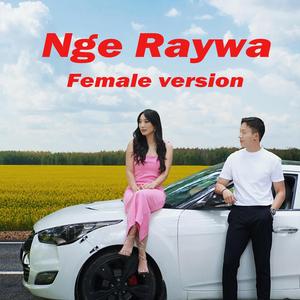 Nge raywa_Sonam Choki
