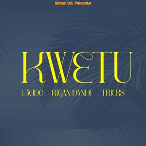 Kwetu (feat. Lavido Music,Tricks & Reagan Dandy)