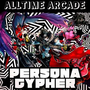 Persona Cypher (Persona 5) (feat. Red Rob, StrafeY, Rhyce Records, Serenity of Music, jixvii, Flint 4K, PAYNE, J Cae, S4MUR0TT'S FL0W, Leo Barqui & Pure chAos Music)