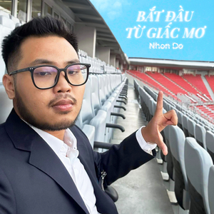 Bắt Đầu Từ Giấc Mơ