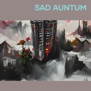 Sad Auntum