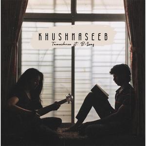 Khushnaseeb (feat. B-Leaf)