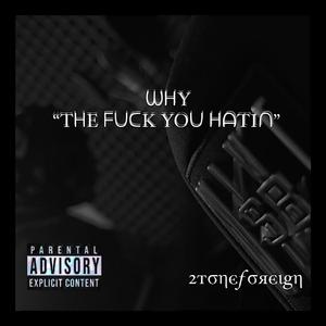 WTF U HATIN