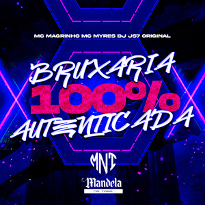 Bruxaria 100% Autenticada