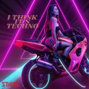 I Think It's Techno