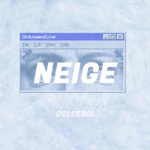 NEIGE