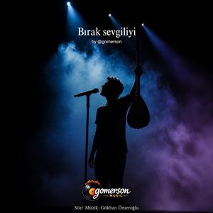 Bırak sevgiliyi (Orijinal versiyon)