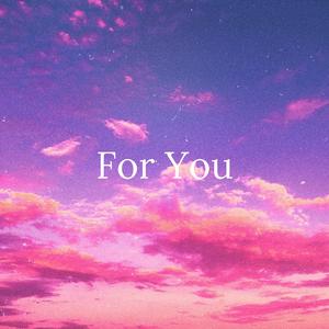 For You (Remastered) (Remastered)