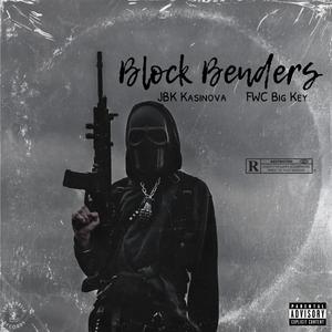 Block Benders (feat. FWC Big Key)