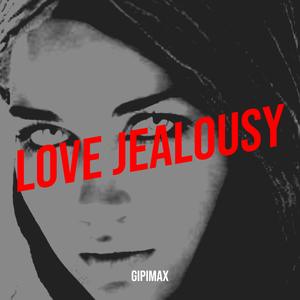 Love Jealousy