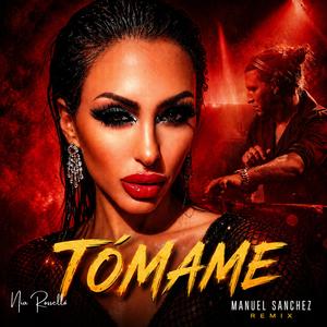 Tómame (Manuel Sanchez Remix)