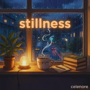 stillness