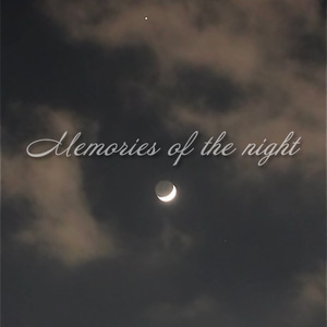 Memories of the Night