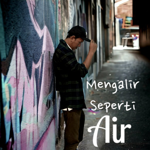 MENGALIR SEPERTI AIR
