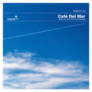 Café Del Mar (John 00 Fleming Remix)