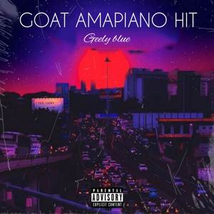 Goat amapiano hit