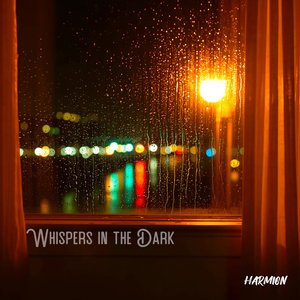 Whispers in the Dark