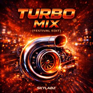 Turbo Mix (Festival Edit)