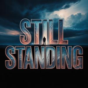 STILL STANDING