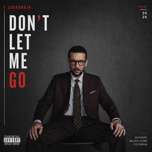 Don't let me go