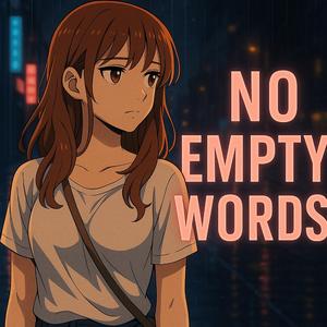 No Empty Words