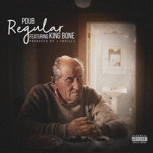 Regular (feat. King Bone)