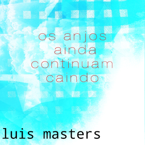 Os Anjos Ainda Continuam Caindo