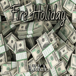 Fire Holiday