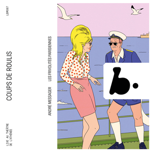 Coups de Roulis, Act III: Ensemble (Live)