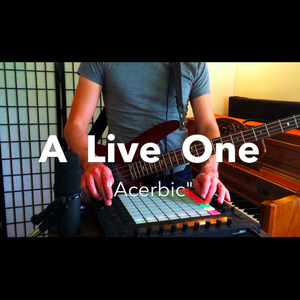 A Live One - "Acerbic"