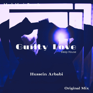 Guilty Love (Deep House)