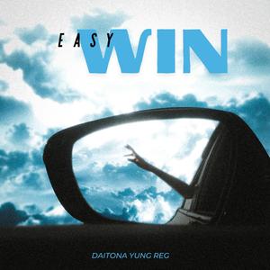 Easy Win (feat. Yung Reg)
