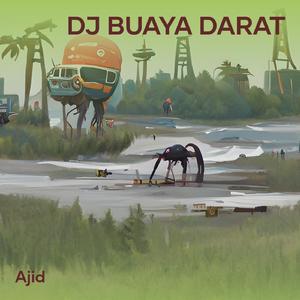 Dj Buaya Darat