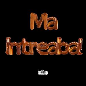 MA INTREABA! (feat. GRASUUU)