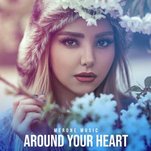 Around Your Heart