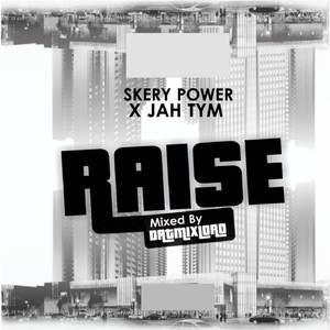 Raise