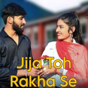 Jija Toh Rakha Se