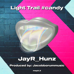Light Trail #candy