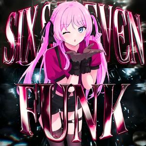 SIXS SEVEN FUNK