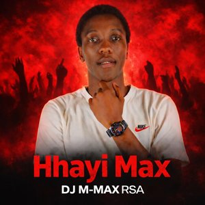 Hhayi Max