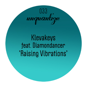 Raising Vibrations (Klevakeys 2015 Remix)