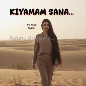 Kıyamam sana