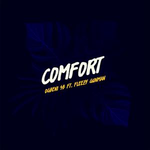 Comfort (feat. Fleezy Gunman)